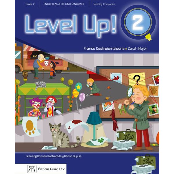 Student's workbook - Level up ! 2 - including Learning Companion and erasable workbook  (Web version with teacher's access) - English as a Second Language - Grade 2