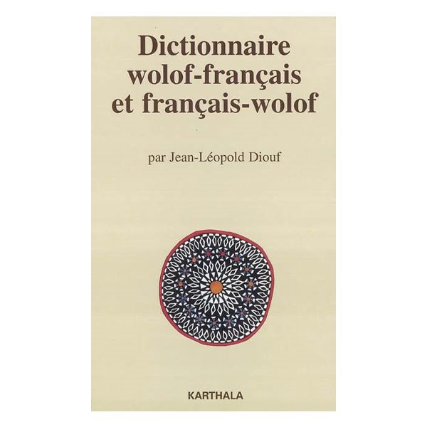 Dictionnaire wolof-français et français-wolof, Dictionnaires et langues