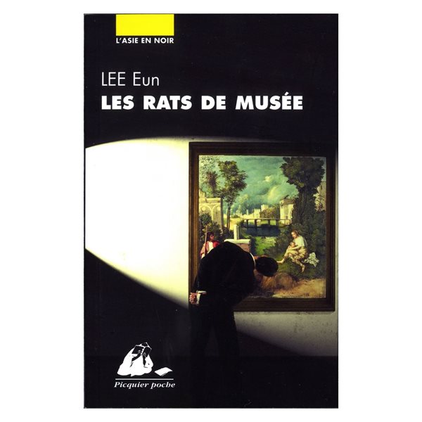 Les rats de musée : roman policier, Picquier poche. L'Asie en noir