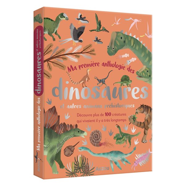 Mon premier livre des dinosaures et autres animaux préhistoriques