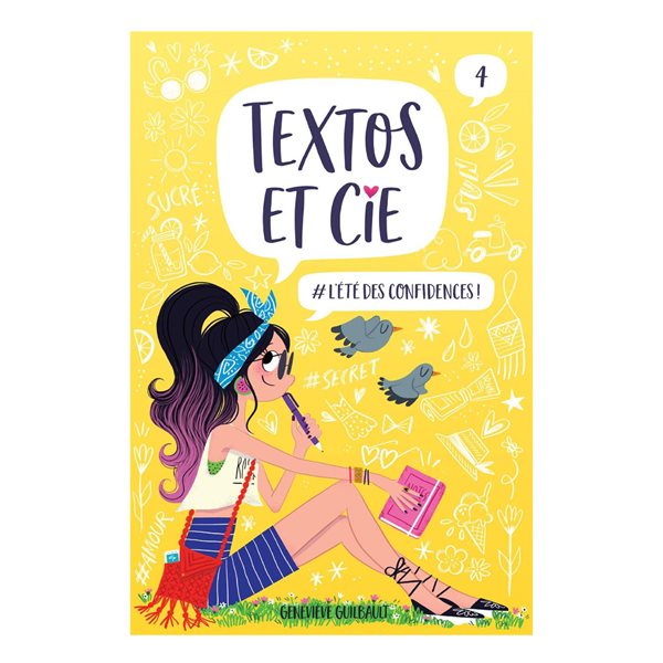 # L'été des confidences !, Tome 4, Textos et cie 