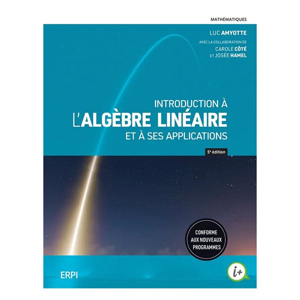 Introduction à l’algèbre linéaire et à ses applications, 5e édition - Version imprimée et numérique 