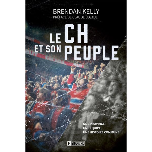 Le CH et son peuple : Une province, une équipe, une histoire commune