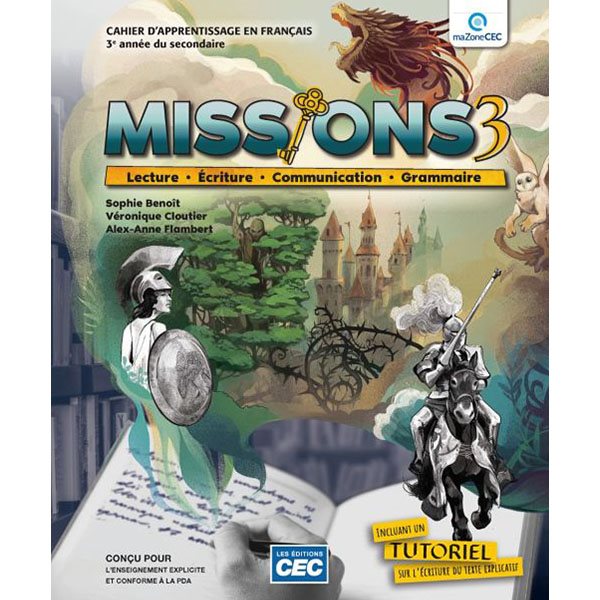 Cahier d'apprentissage - Missions - version papier (incluant le guide grammatical, le carnet de lecture et les exercices interactifs) + version numérique 1 an - Français - Secondaire 3