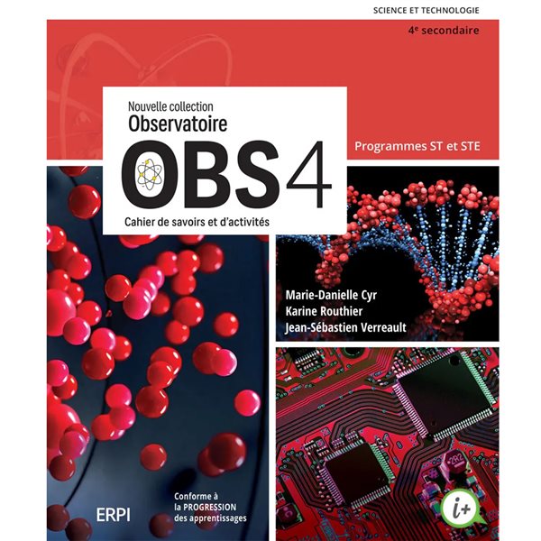Cahier d'apprentissage - OBS 4 ST-STE (avec fascicule Préparation à l'épreuve unique ST et version numérique ST-STE 2 mois) - Science et technologie - Secondaire 4