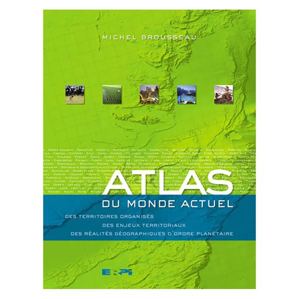 Atlas du monde actuel - 1er cycle du secondaire