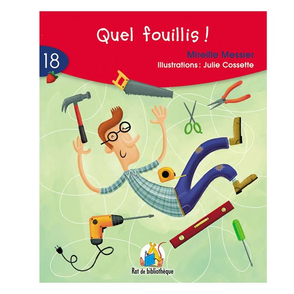 Quel fouillis! T.18