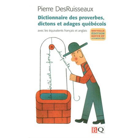 Dictionnaire des proverbes, dictons et adages québécois