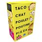 Jeu Taco, chat, poulet, poutine, pizza™