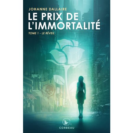 Le réveil, Tome 1, Le prix de l'immortalité