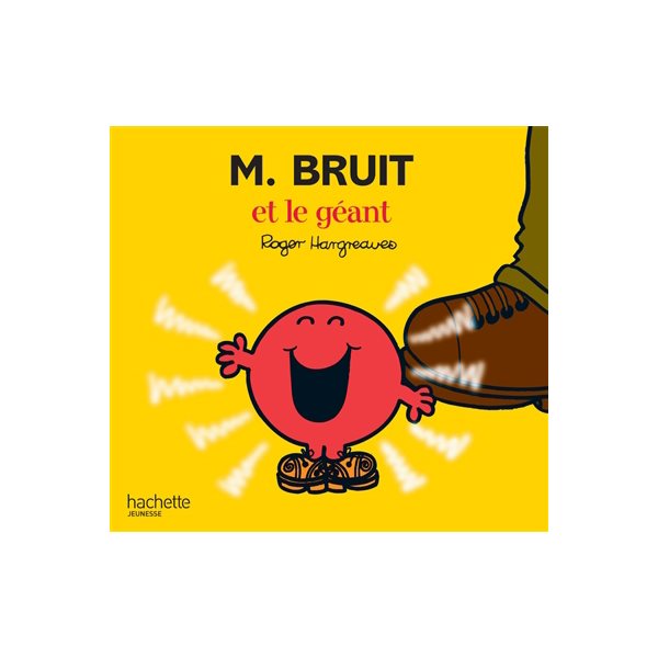 M. Bruit et le géant