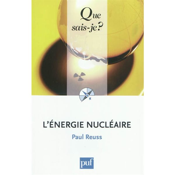 ENERGIE NUCLEAIRE (L') 4E ED