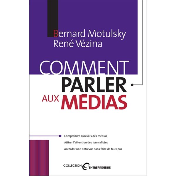 Comment parler aux médias