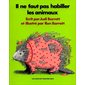 Il ne faut pas habiller les animaux