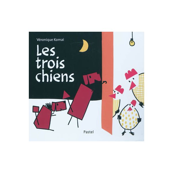 Trois chiens (les)