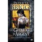 Grimoire d'argent (le) t.05