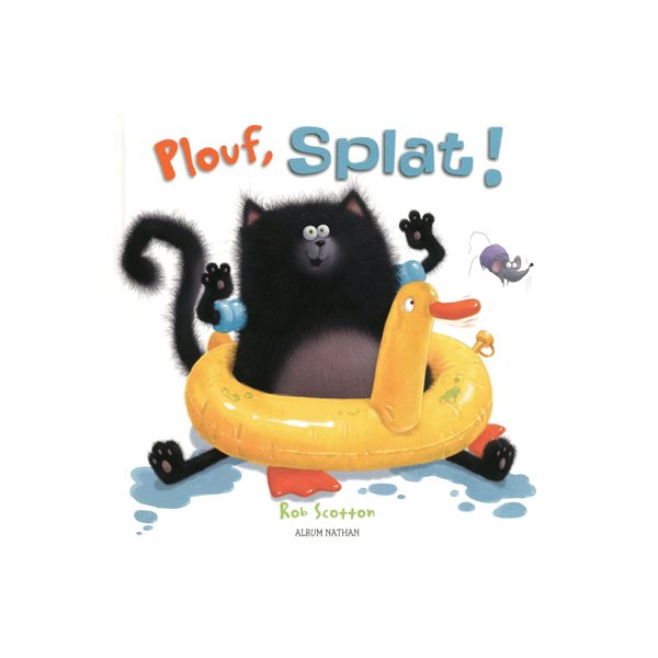 Plouf, Splat !