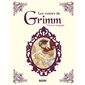 Contes de grimm (Les) : version intégrale