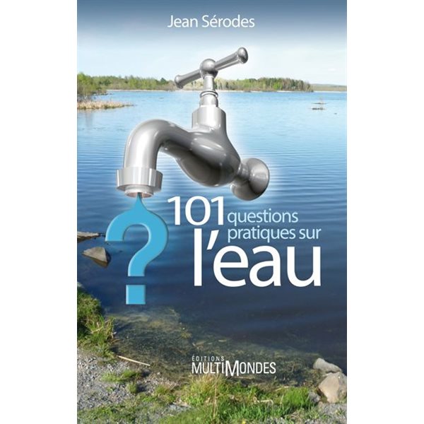 101 questions pratiques sur l'eau