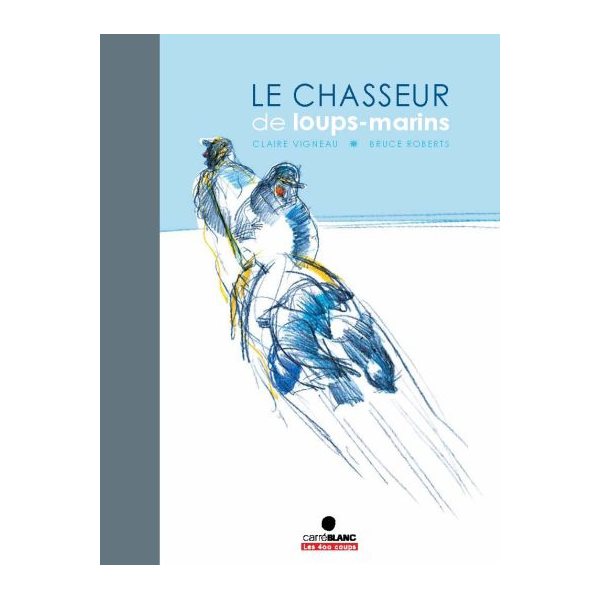 Chasseur de loups-marins (Le)