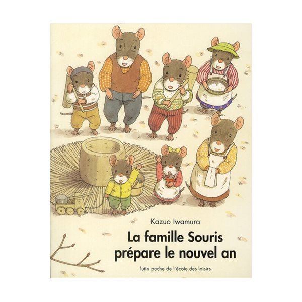 Famille Souris prépare le nouvel an (La)