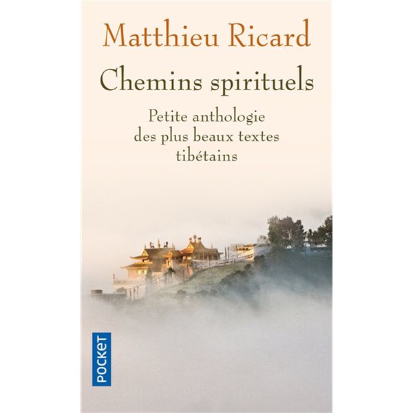 Chemins spirituels : petite anthologie des plus...