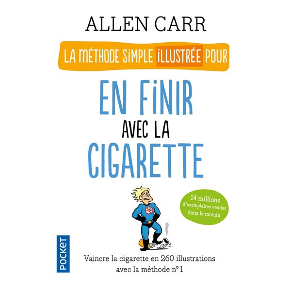 Méthode simple illustrée pour en finir avec la cigarette