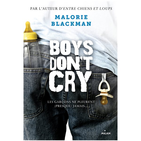 Boys don't cry : les garçons ne pleurent (presque) jamais