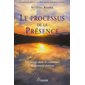 Processus de la présence (Le)