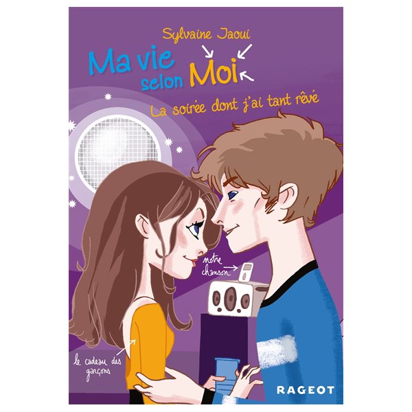 La soirée dont j'ai tant rêvé, Tome 4, Ma vie selon moi