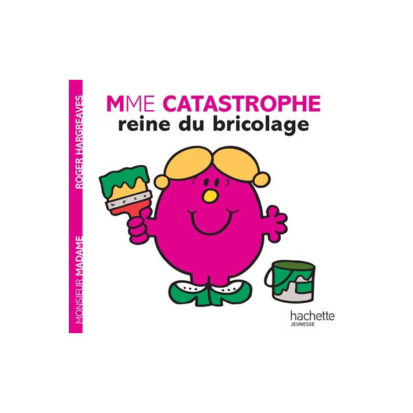 Mme Catastrophe, reine du bricolage