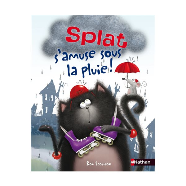 Splat s'amuse sous la pluie !, Tome 5, Splat le Chat