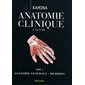 Anatomie clinique, Vol. 1, Anatomie générale, membres