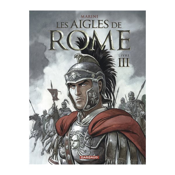 Aigles de Rome (Les) T.03
