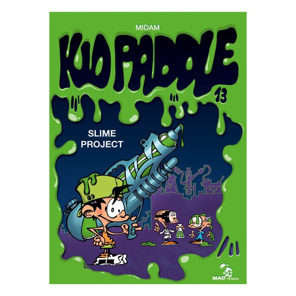 Slime project t.13, Kid Paddle