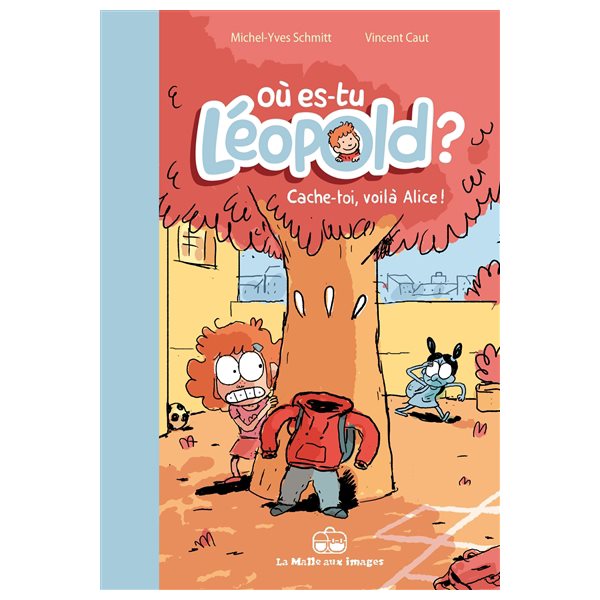 Cache-toi, voilà Alice ! T.03