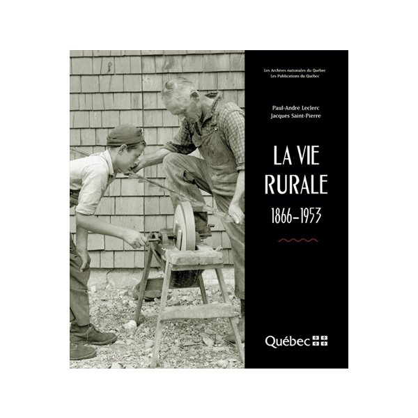 VIE RURALE 1866-1953 (LA)