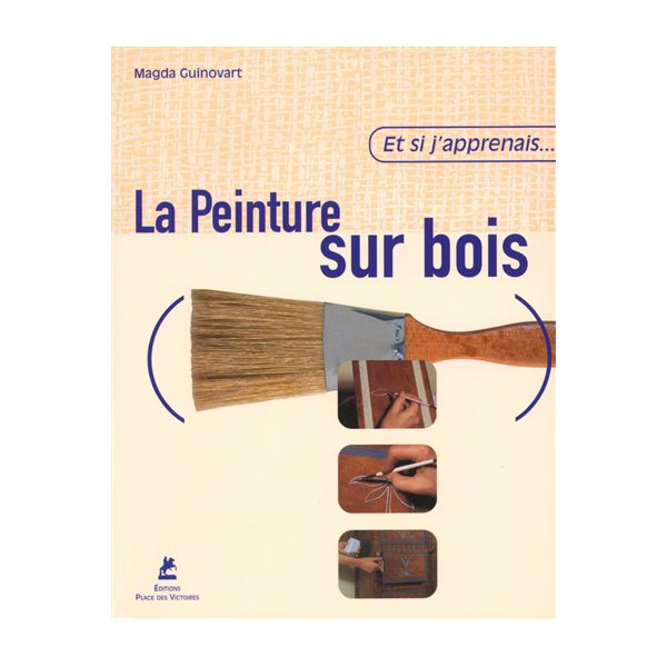 PEINTURE SUR BOIS (LA)