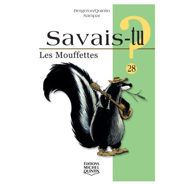 Mouffettes (Les) T.28