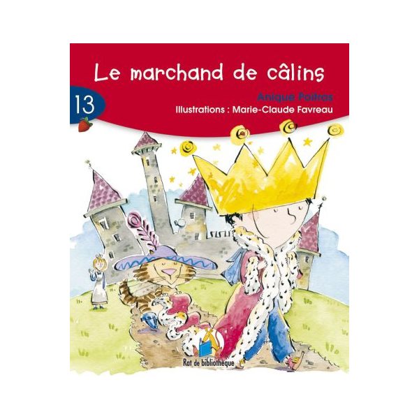 Marchand de câlins (Le) T.13