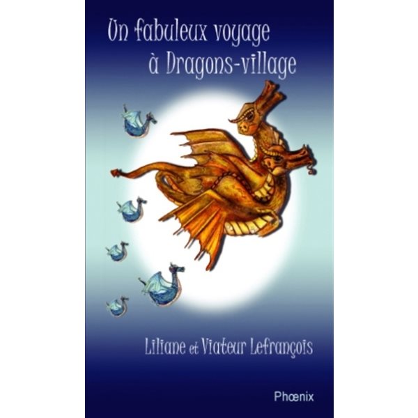 UN FABULEUX VOYAGE A DRAGONS