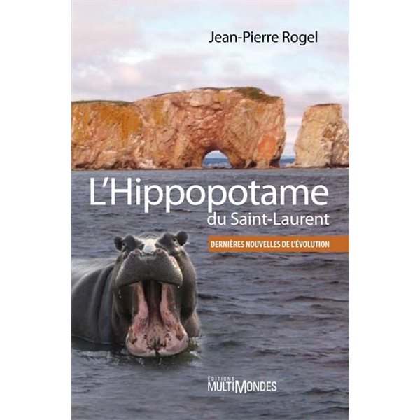 Hippopotame du saint-laurent (l')