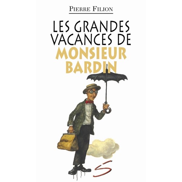 Grandes vacances de monsieur bardin (les)