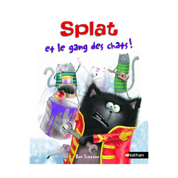 Splat et le gang des chats !, Tome 10, Splat le Chat