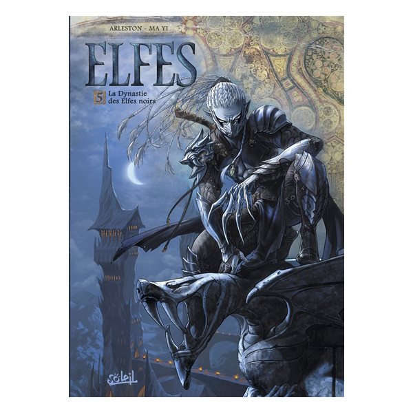 La dynastie des Elfes noirs, Tome 5, Elfes