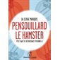 Pensouillard le hamster