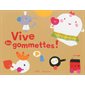 Vive les gommettes !