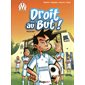 Fou de foot !, Tome 3, Droit au but !