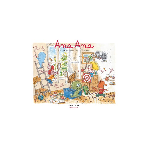 Les champions du désordre, Tome 4, Ana Ana