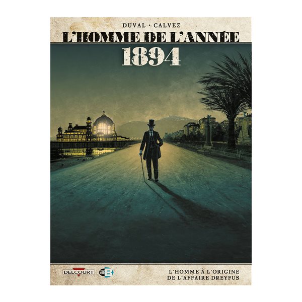 1894, Tome 7, L'homme de l'année